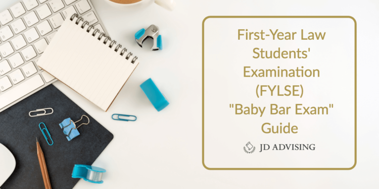 FYLSE guide jd advising, what is the baby bar exam, what is the FYLSE, what score to pass the baby bar exam