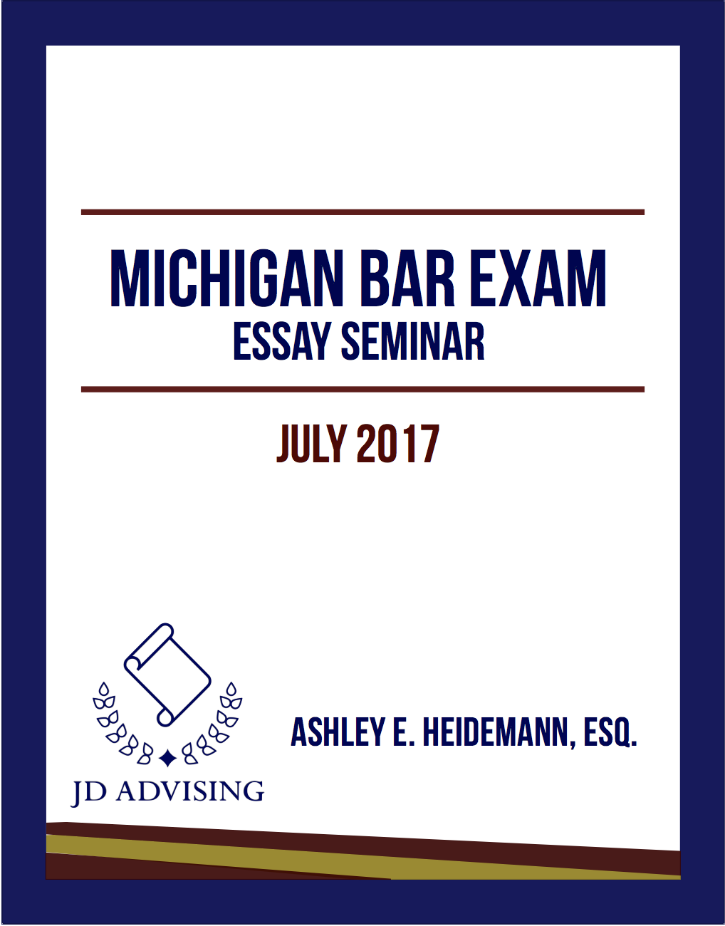 JD Advising Michigan Bar Exam seminar, 
