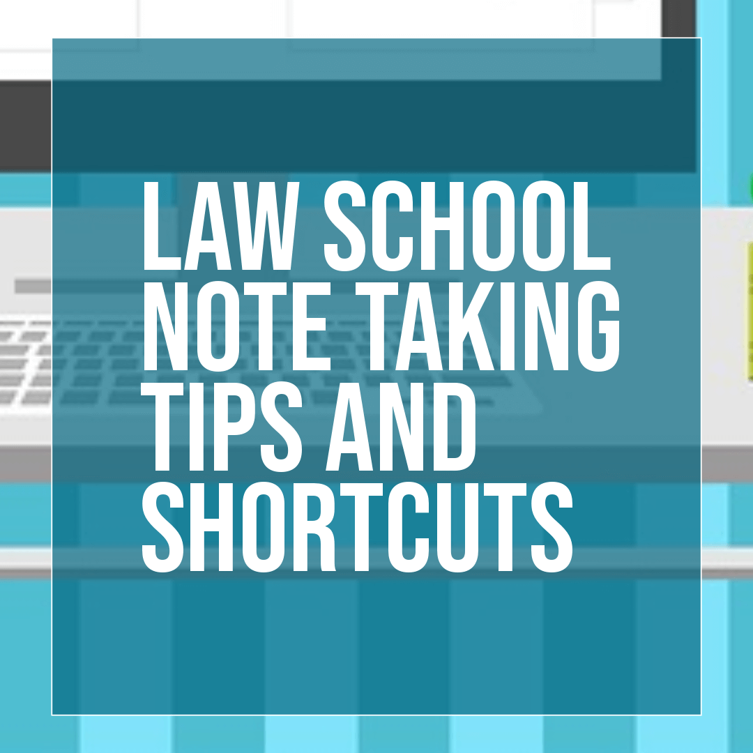 law school note taking