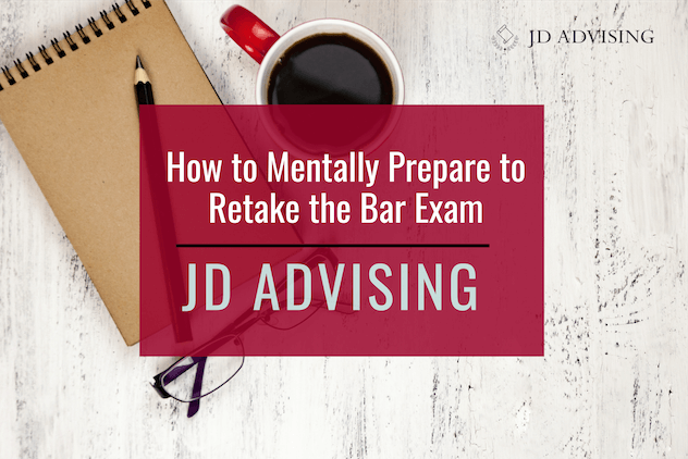 how to mentally prepare to retake the bar exam, retaking the bar exam