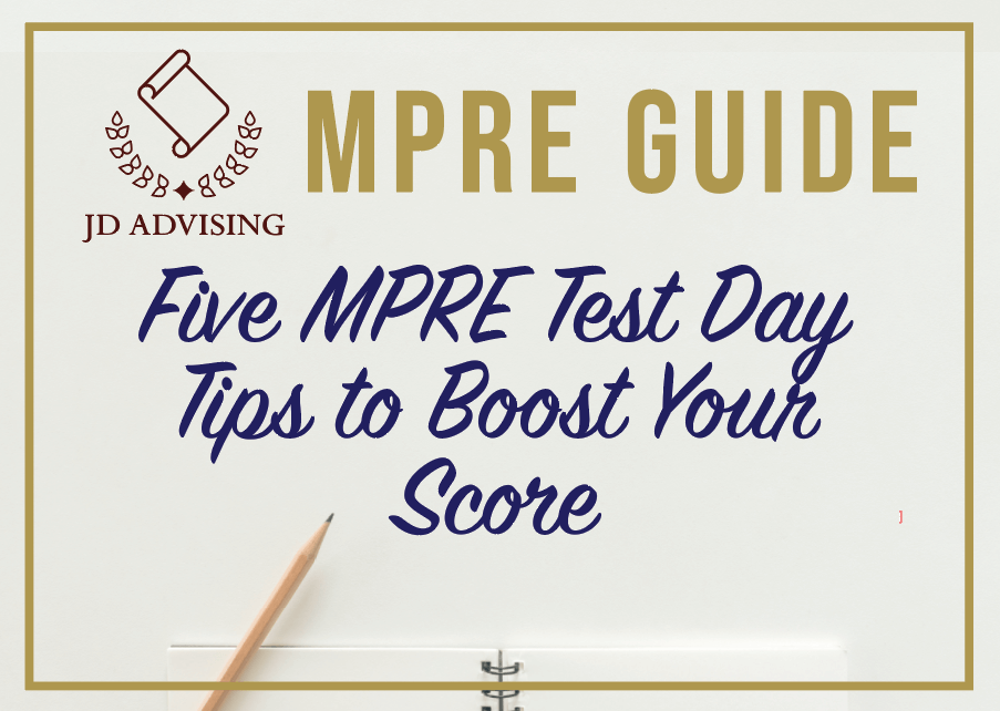 mpre test day tips, mpre exam day tips, tips for day of mpre