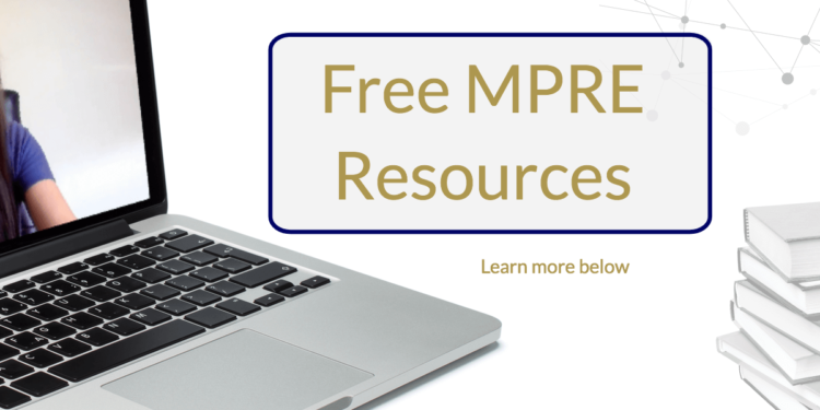 free mpre resources, Best free MPRE Outline, Best Free MPRE Course