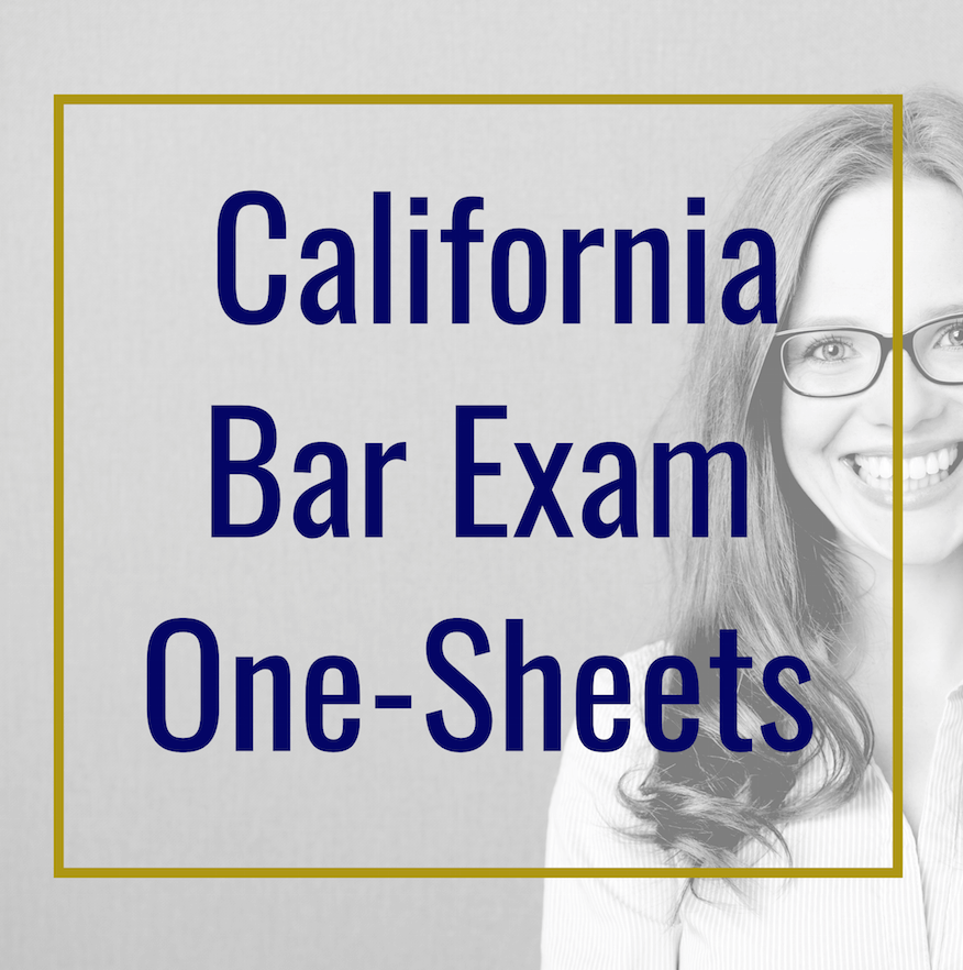 California Bar Exam One-Sheets - JD Advising