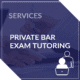 Private Bar Exam Tutoring