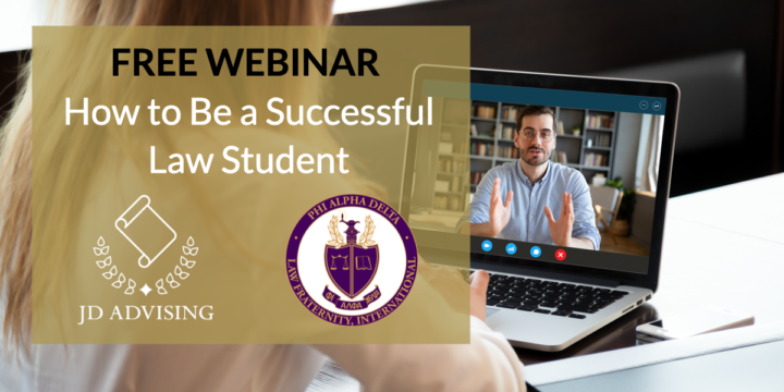 Free Webinar: How To Be A Successful Law Student - JD Advising