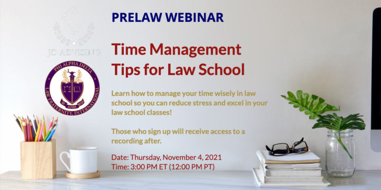 11.4.21 Time Management Tips for Law School