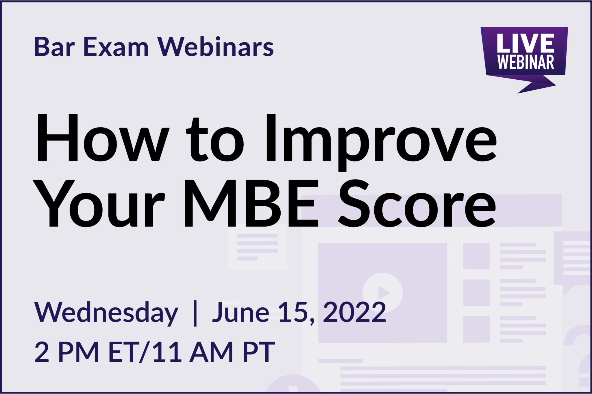 Free How To Improve Your MBE Score Webinar - JD Advising