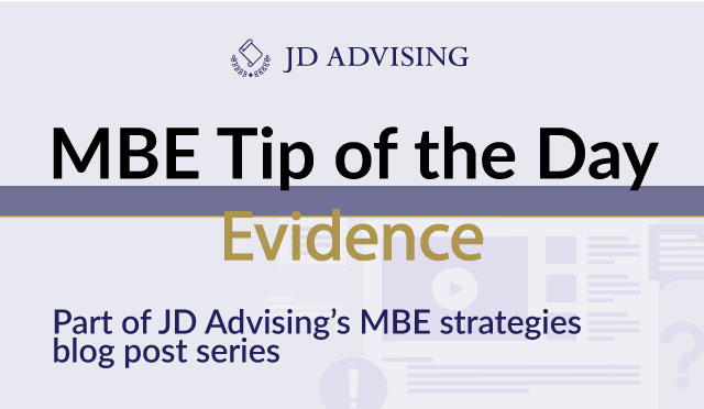 MBE-Tip-of-the-Day-Series-Evidence