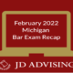 February 2022 Michigan Bar Exam Recap