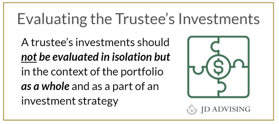 Evaluating the Trustee's Investments