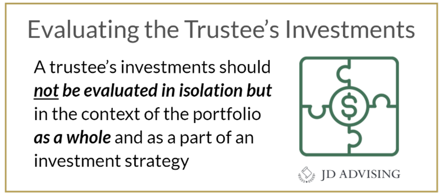Evaluating the Trustee's Investments