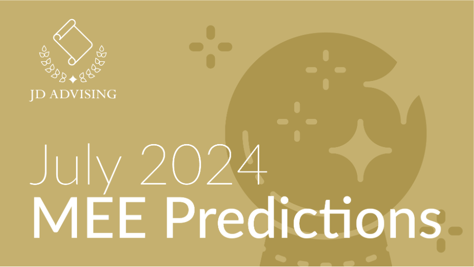 July 2024 Bar Exam Mee Predictions Cathy